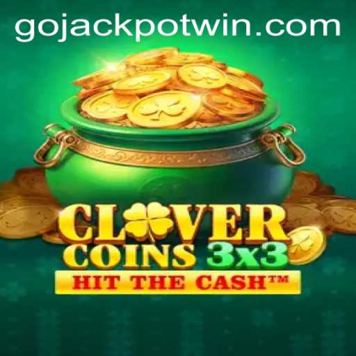 Clovercoin3x3: The New Sensation in the World of GoJackpot