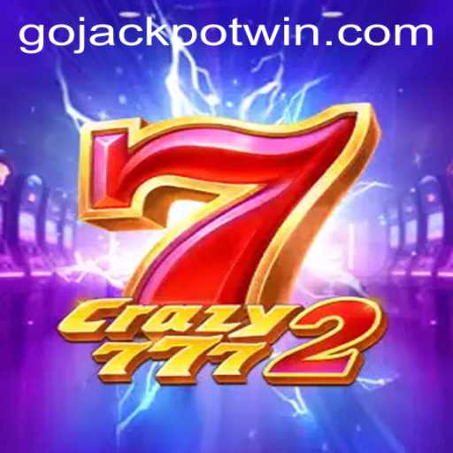 Discovering Crazy7772: The Thrills of GoJackpot