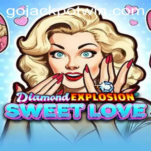 Unveiling DiamondExplosionSweetLove: A Strategy-Packed Adventure with GoJackpot