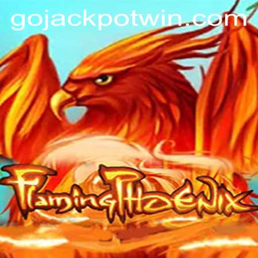 Unveiling FlamingPhoenix: The Ultimate Gaming Experience with GoJackpot