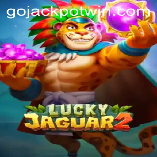 Discover the Excitement of Luckyjaguar2 and Unravel the Magic of GoJackpot