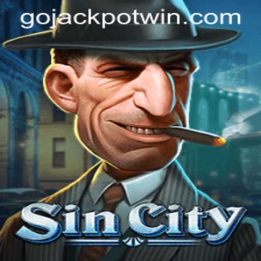 Exploring SinCity: Mastering the Art of GoJackpot