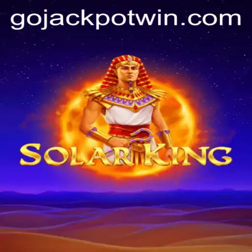 Exploring SolarKing: The Ultimate Jackpot Experience with GoJackpot