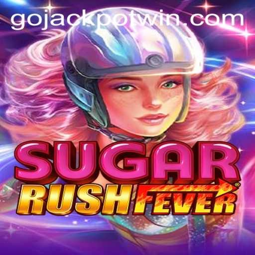 Exploring SugarRushFever: The GoJackpot Phenomenon