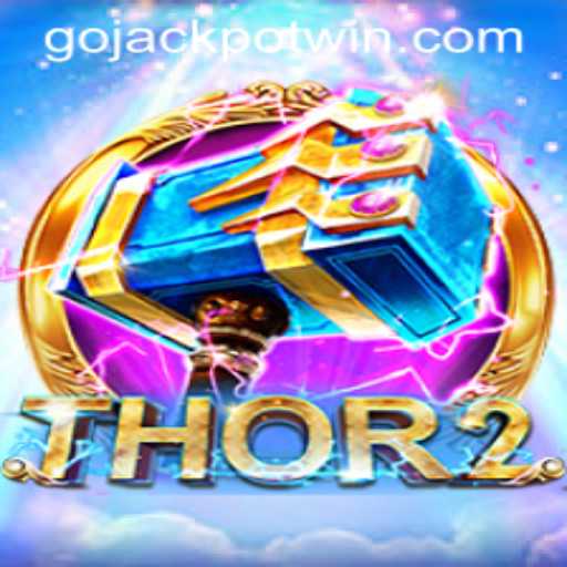 Thor2 and GoJackpot: A Thunderous Combination in the World of Gaming